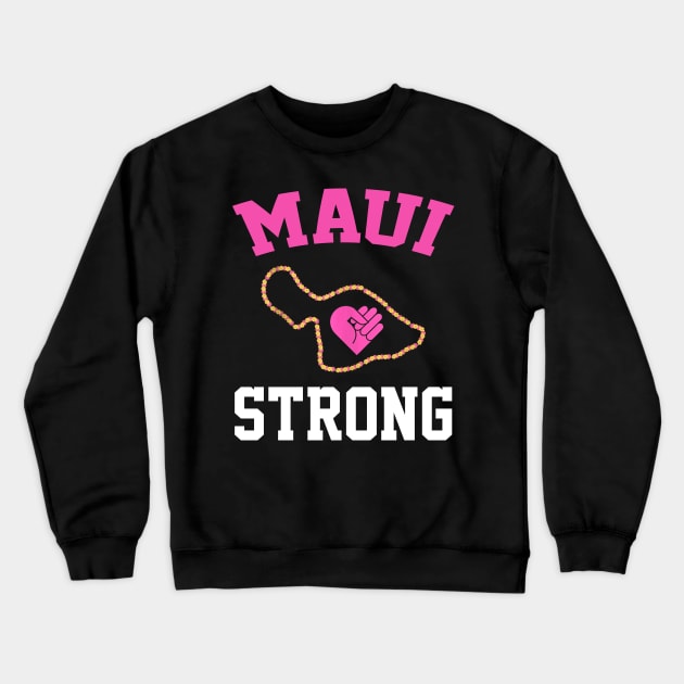 Pray for Maui Hawaii Strong Crewneck Sweatshirt by dalioperm